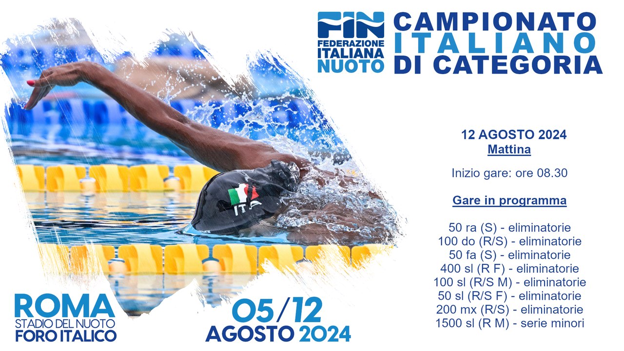 NUOTO - Campionato Italiano di Categoria 2024 - 12/08/2024 Pomeriggio