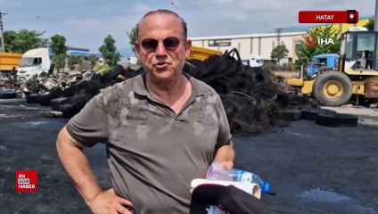 Hatay'da lastik deposu alevlere teslim oldu