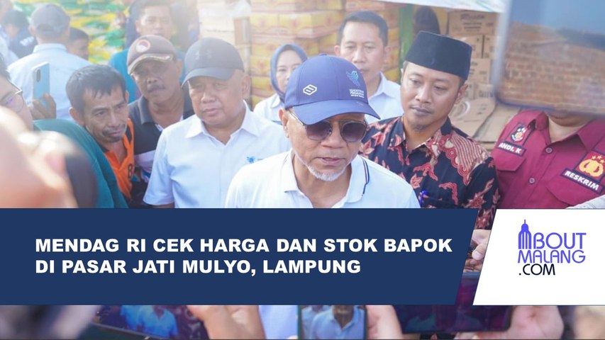 MENDAG RI MENINJAU HARGA DAN STOK BARANG KEBUTUHAN POKOK DI PASAR JATI MULYO, LAMPUNG