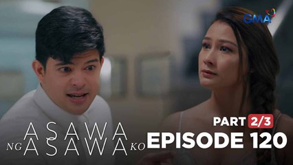 Asawa Ng Asawa Ko: Jordan has lost trust in Shaira! (Episode 120 - Part 2/3)