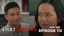 Lilet Matias, Attorney-At-Law: Lilet and Kurt have a case to win! (Episode 113 - Part 2/3)