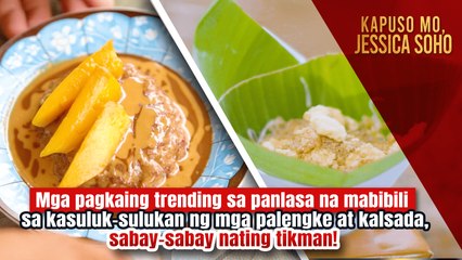 Pagkaing mabibili sa kasuluk-sulukan ng mga palengke at kalsada, tikman! | Kapuso Mo, Jessica Soho