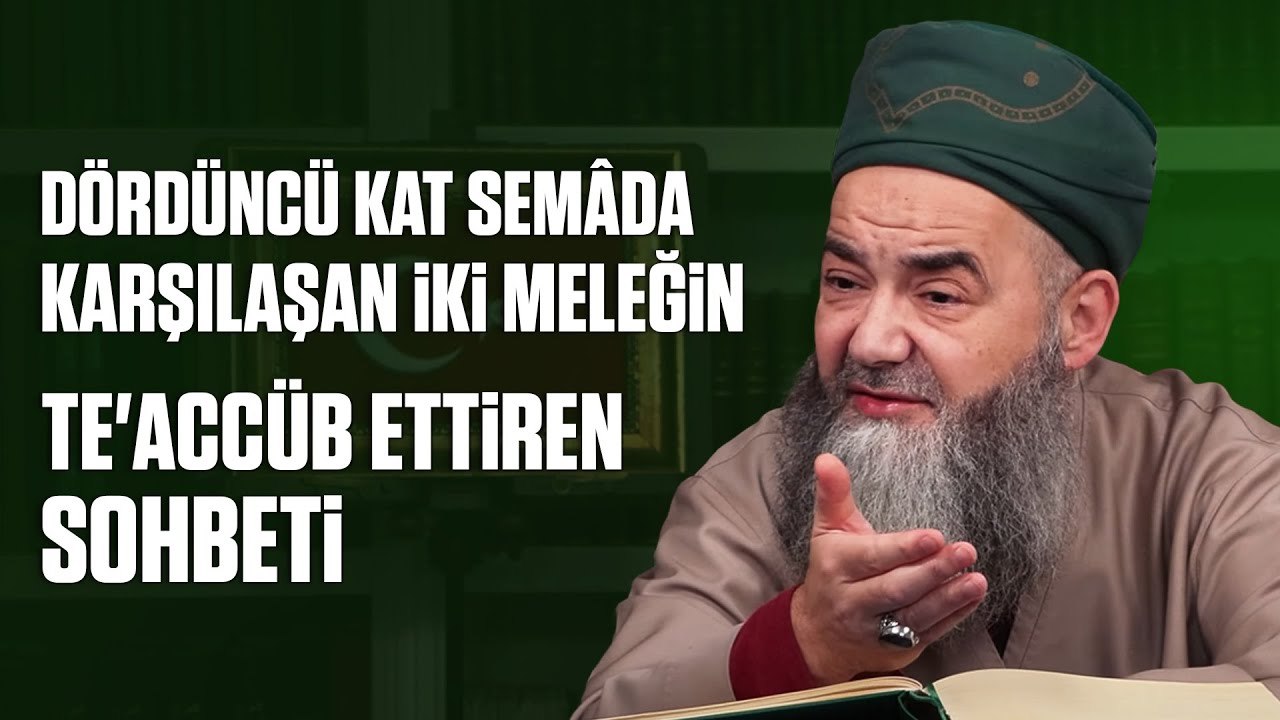 Dördüncü Kat Semâda Karşılaşan İki Meleğin Te'accüb Ettiren Sohbeti