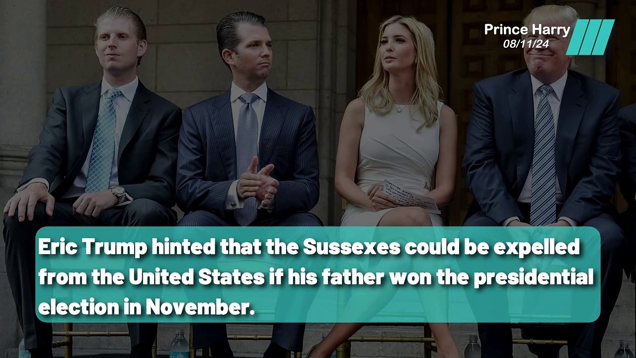 Eric Trump on the Sussexes: 'We will gladly send them back from America'