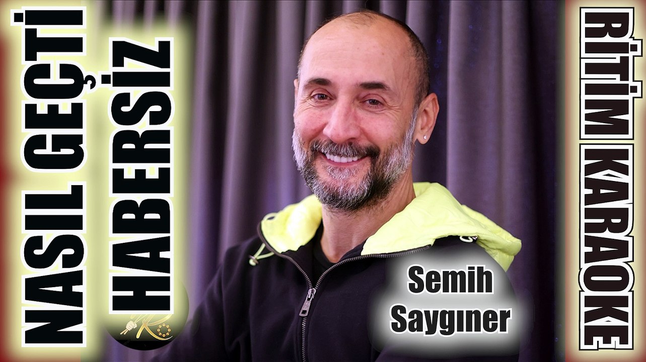 Nasıl Geçti Habersiz - Semih Saygıner ✩ Ritim Karaoke (Hicaz Majör 3/4 Semai Udi Teoman Alpay)