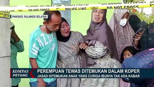 Jasad Perempuan dalam Koper di Pangkep Ditemukan oleh Sang Anak, Curiga Ibunya Tak Ada Kabar