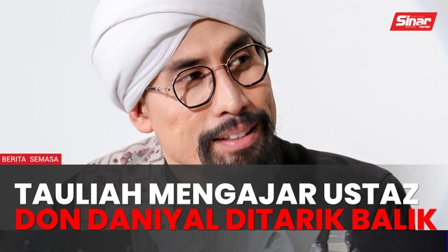 Selangor tarik balik tauliah mengajar Ustaz Don Daniyal