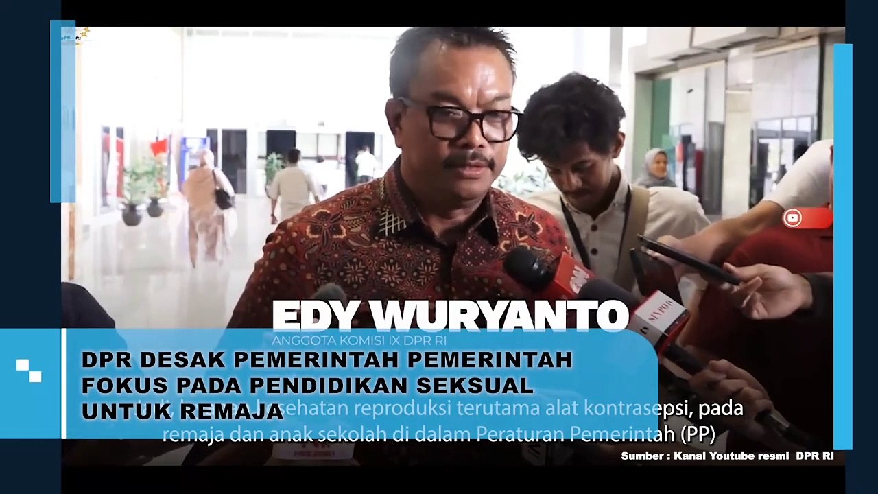 DPR Desak Pemerintah Agar Berikan Pendidikan Agar Terhindar dari Pergaulan Bebas