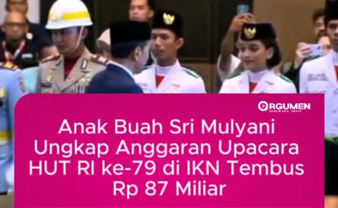 Anak Buah Sri Mulyani Ungkap Anggaran Upacara HUT RI Ke-79 di IKN Tembus Rp 87 Miliar