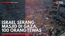 Israel Serang Masjid di Gaza, 100 Orang Tewas