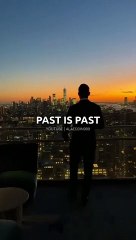 Sigma RulePAST IS PAST#shorts #motivation #millionaire #billionaire #sigmarule