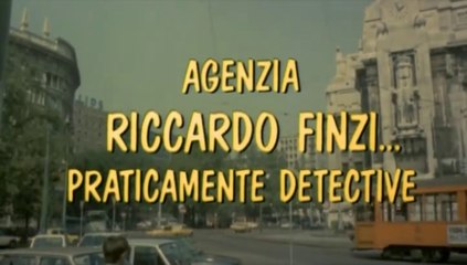 FILM Agenzia Riccardo Finzi... praticamente detective (1979)
