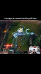 Poppy pick sau muốn chống đối illaoi #poppy #illaoi #lienminhhuyenthoai #leagueoflegends