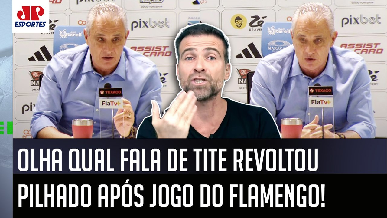 "ISSO É CHAMAR o torcedor de OTÁRIO!!! O Tite FALOU que..." OLHA o que IRRITOU Pilhado no Flamengo!