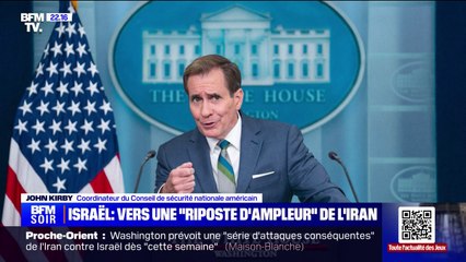 John Kirby (coordinateur du Conseil de sécurité nationale américain) évoque une série d'attaques importantes" de l'Iran qui "pourraient avoir lieu cette semaine" contre Israël