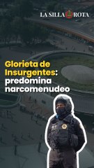 En la Glorieta de Insurgentes predomina narcomenudeo