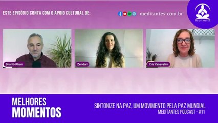 Sobre o Movimento Sintonize na Paz Condor Blanco - Meditantes PodCast #11