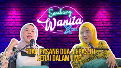 “Dah Pasang Dua, Lepas Tu Cerai Dalam Live”