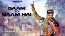 Gaam-To-Gaam-Hai-l-KD-Desirock-l-Poetry-l-Harayanvi-2024