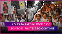 Kolkata Rape-Murder Case: Doctors' Strike To Go On As Meeting With Health Ministry Inconclusive