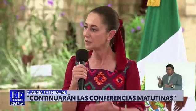 Claudia Sheinbaum continuará con las mañaneras