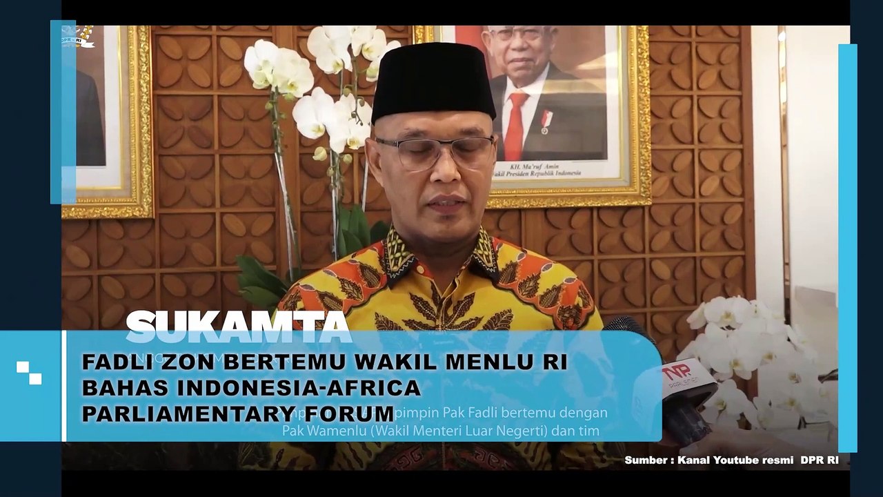 FADLI ZON BERTEMU WAMENLU BAHAS INDONESIA-AFRICA PARLIAMENTARY FORUM