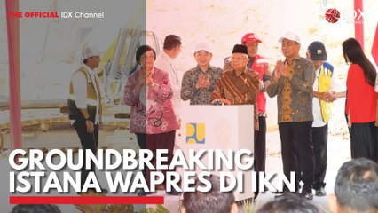 Groundbreaking Istana Wapres di IKN