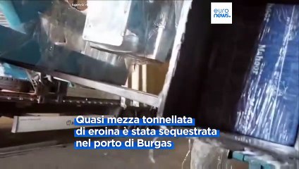 Bulgaria, sequestro record di droga a Burgas: trovata quasi mezza tonnellata di eroina