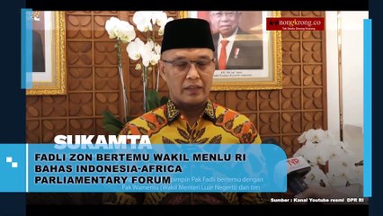Fadli Zon Bertemu Wakil Menlu Indonesia