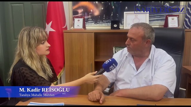 Tarabya Mahallesi Muhtarı Mehmet Kadri Reisoğlu Özel Röportaj