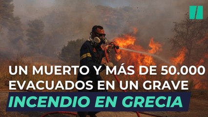 El incendio que afecta a la zona de Atenas se cobra su primera víctima mortal