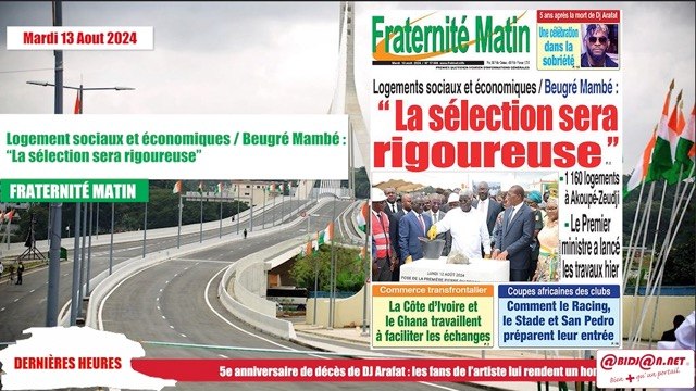 Titrologue du 13 Aout 2024 Logement sociaux et économiques - Beugré Mambé - “La sélection sera rigoureuse”