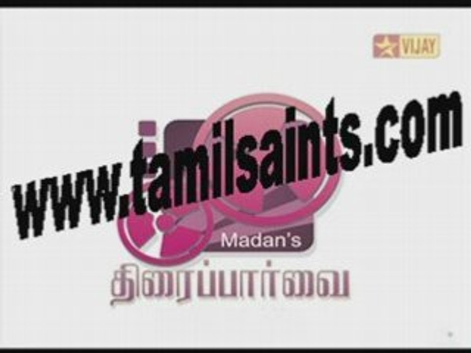 MadansThiraiParvai - 18.4.2008 - tamilsaints.com