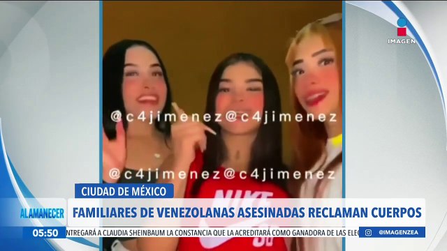 Venezolanas asesinas en Topilejo: Familiares reclaman los cuerpos