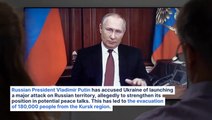 Russian President Blames Ukraine Of Sabotaging Peace Talks Through Border Incursion, Says 'Enemy Will Certainly Receive A Worthy Response'