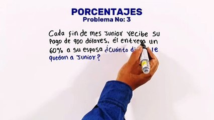 Descargar video: Porcentajes (Problema No: 3)