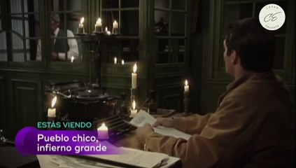 44. Pueblo Chico, Infierno Grande