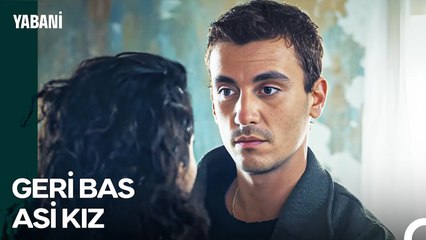 Bu Kanıtı Benden Almaya Gücün Yetmez - Yabani