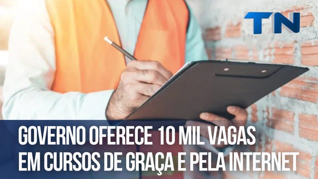 Governo oferece 10 mil vagas em cursos de graça e pela internet