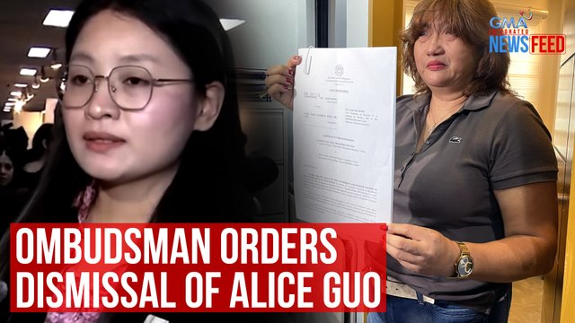 Ombudsman orders dismissal of Alice Guo | GMA Integrated Newsfeed