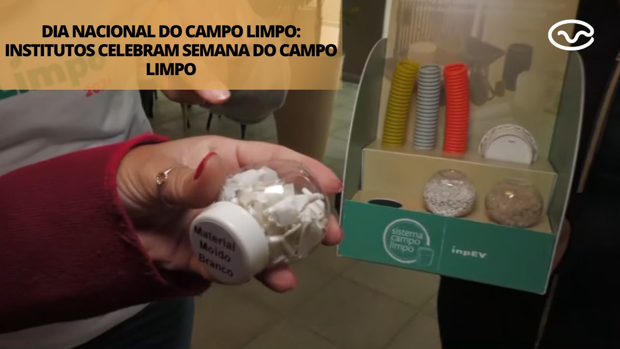 Dia Nacional do Campo Limpo: Institutos celebram semana do Campo Limpo