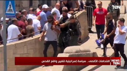اقتحامات الأقصى.. سياسة إسرائيلية لتغيير واقع القدس