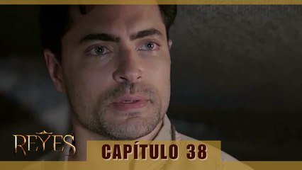 REYES CAPÍTULO 38 (AUDIO LATINO - EPISODIO EN ESPAÑOL) HD