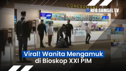 LAGI RAME!! Wanita Mengamuk di Bioskop Cinema 21 XX1 PIM Palembang, Labrak Selingkuhan Suaminya