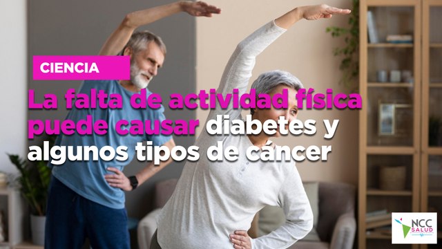 La falta de actividad física puede causar diabetes y algunos tipos de cáncer