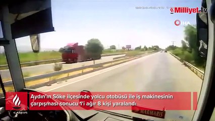 Aydın Söke'de kaza anı otobüs kamerasına böyle yansıdı