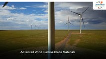 Sustainability and Performance: The Future of Advanced Wind Turbine Blade Materials Market