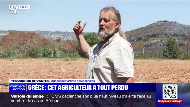 Cet agriculteur grec a tout perdu dans les incendies qui ravagent la région d'Athènes