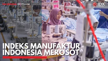 Indeks Manufaktur Indonesia Merosot