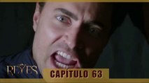 REYES CAPÍTULO 63 (AUDIO LATINO - EPISODIO EN ESPAÑOL) HD